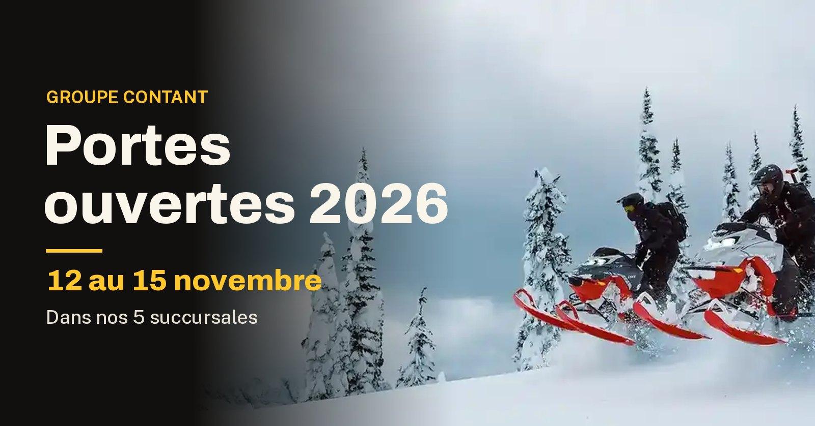 Portes ouvertes Groupe Contant 2026, du 12 au 15 novembre dans les 5 succursales, deux motoneiges dans la poudreuse