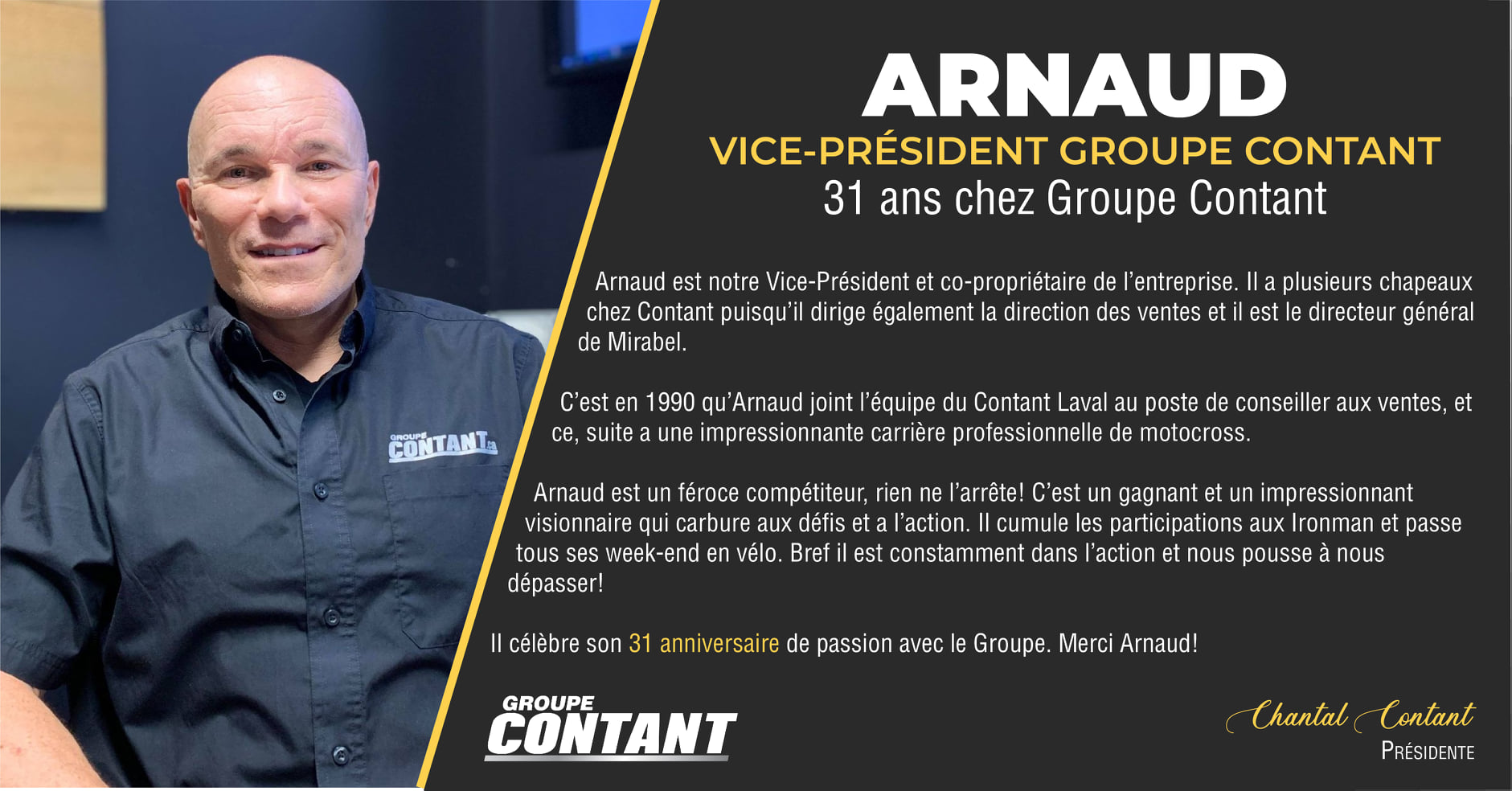 31 ans chez Contant pour Arnaud!