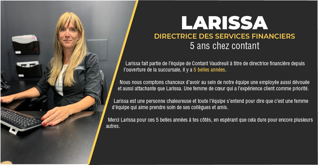 5 ans chez Contant pour Larissa!