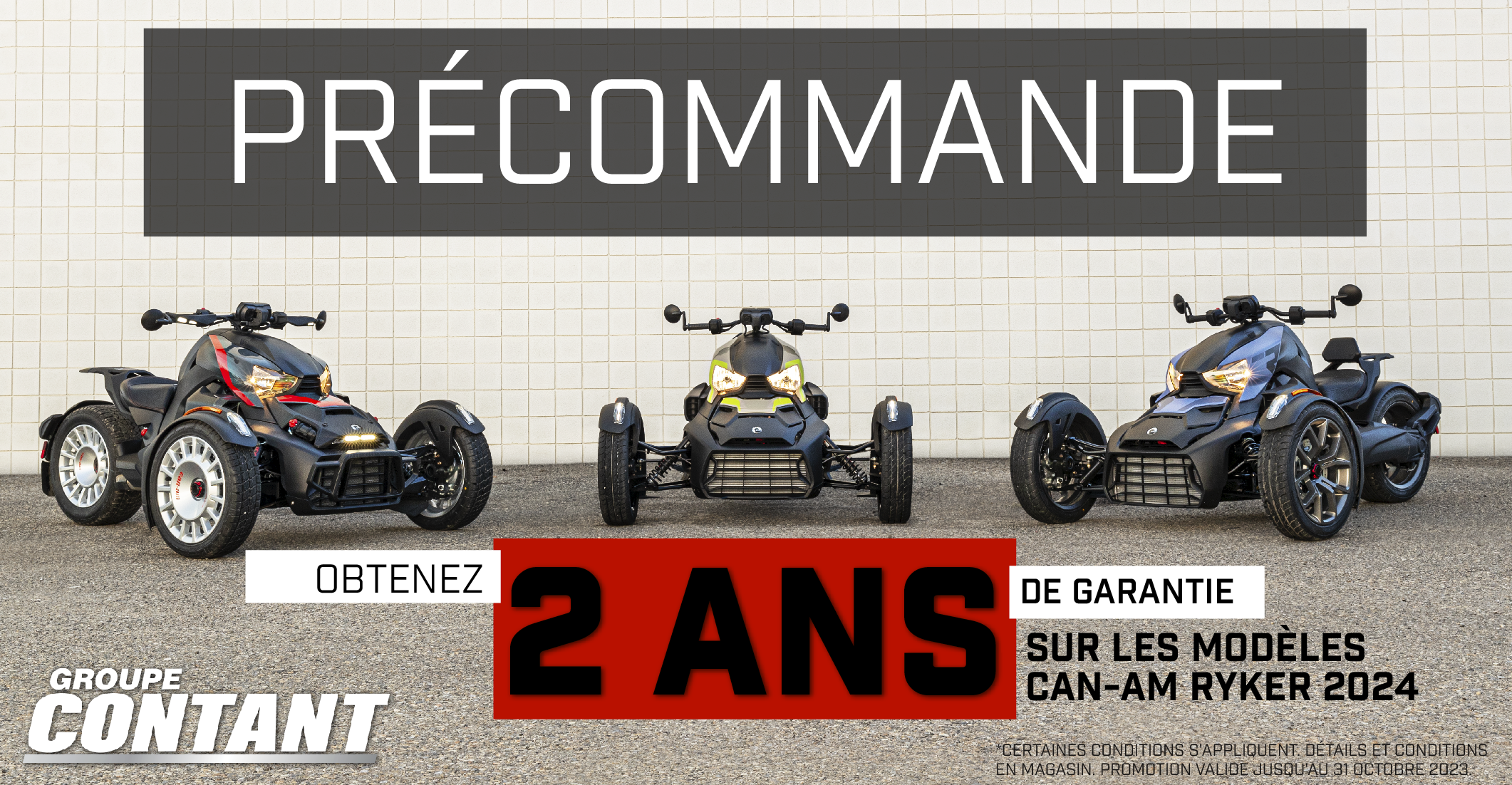 Promo aout/octobre précommande ryker 2024 