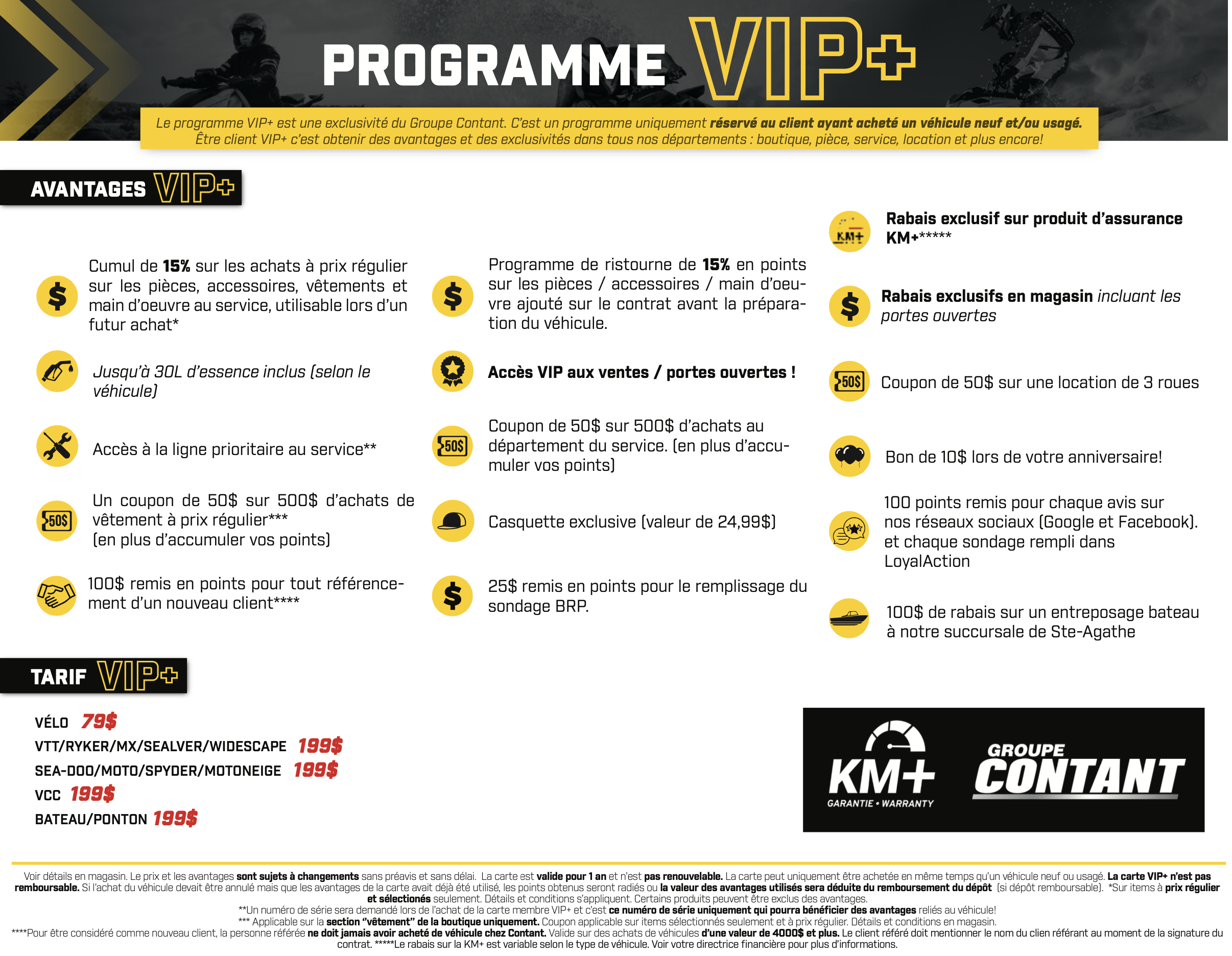 PROGRAMME VIP+. Réservé aux acheteurs de véhicule chez le Groupe Contant!