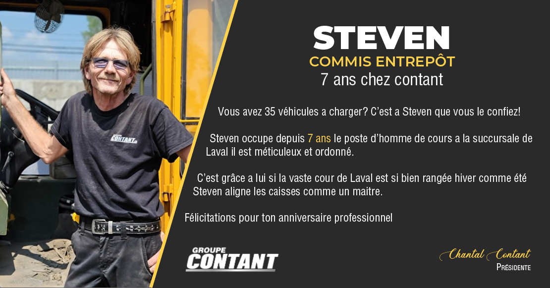 7 ans chez Contant pour Steven!