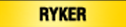 Ryker Ryker