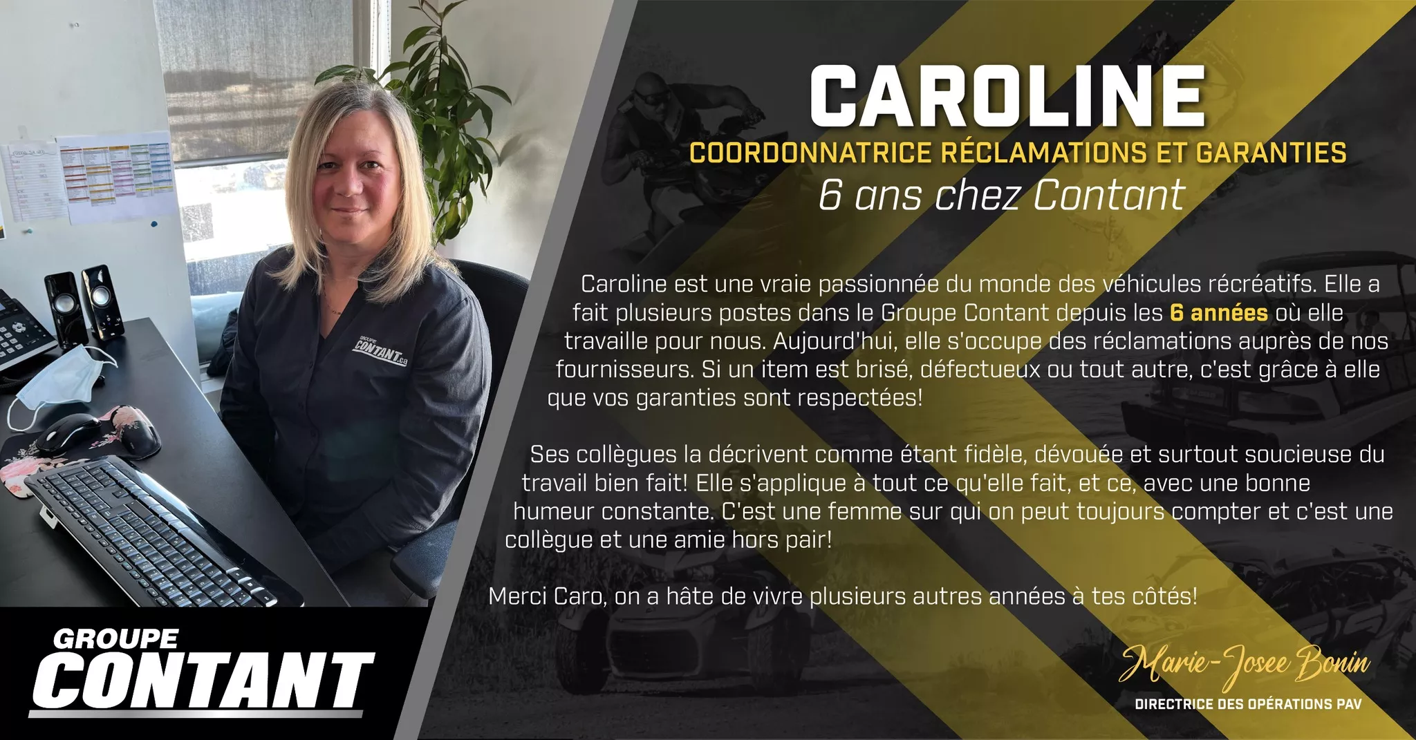 6 ans chez Contant pour Caroline!