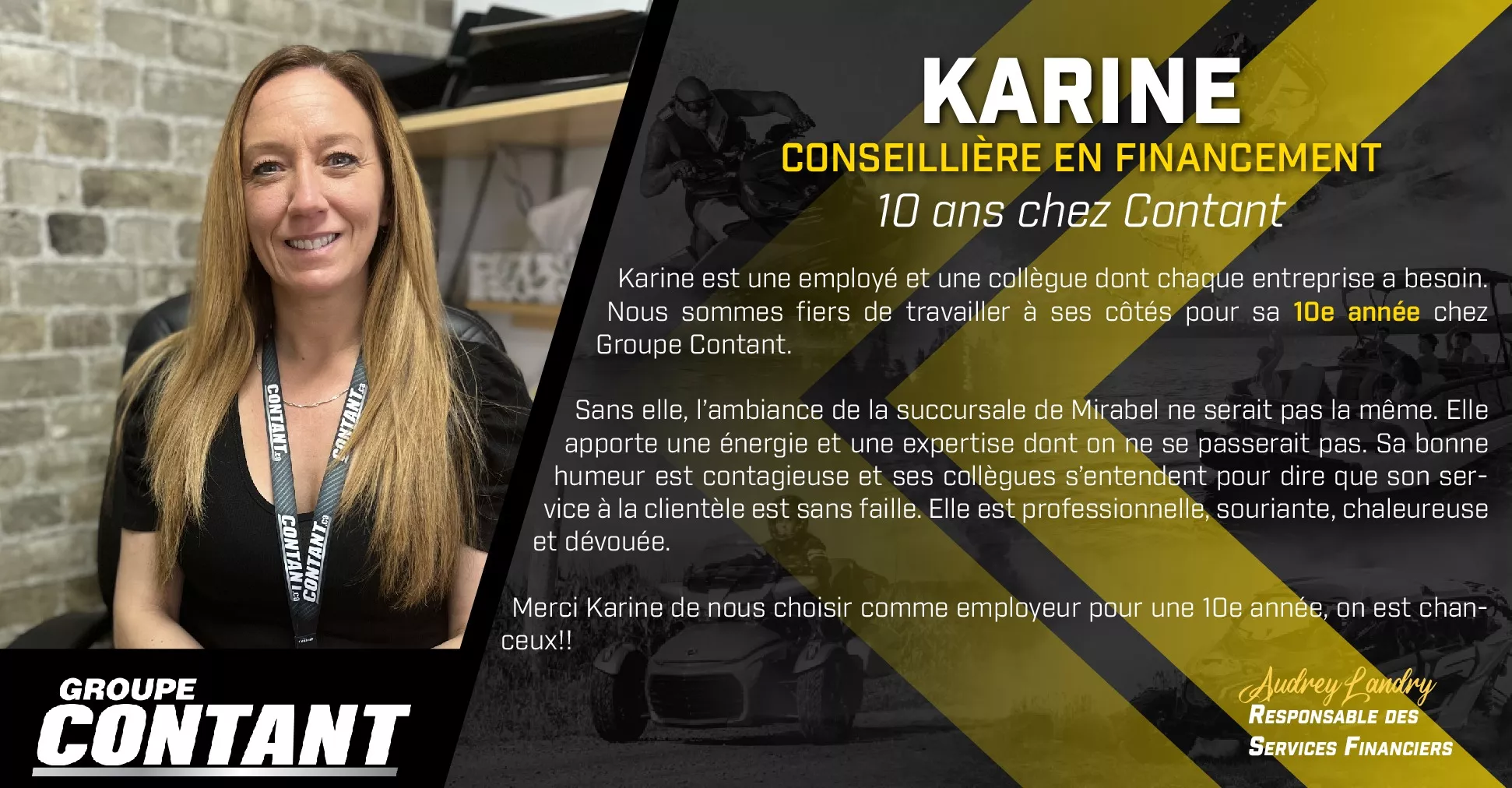 10 ans chez contant pour Karine!